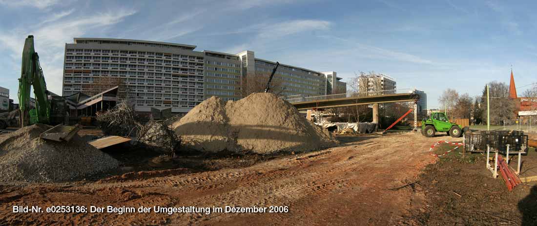 Beginn der Umgestaltung im Dezember 2006